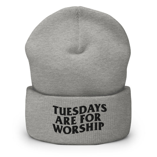 TUESDAYS ARE FOR WORSHIP BEANIE