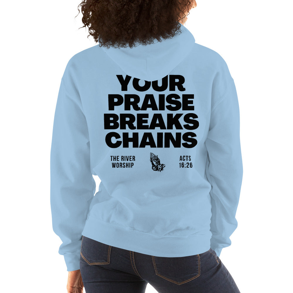 PRAISE BREAKS CHAINS - THE RIVER WORSHIP